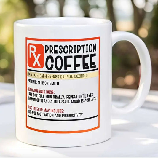 “Prescription Coffee” Novelty Mug – Your Daily Dose of Caffeine! - Chopolino