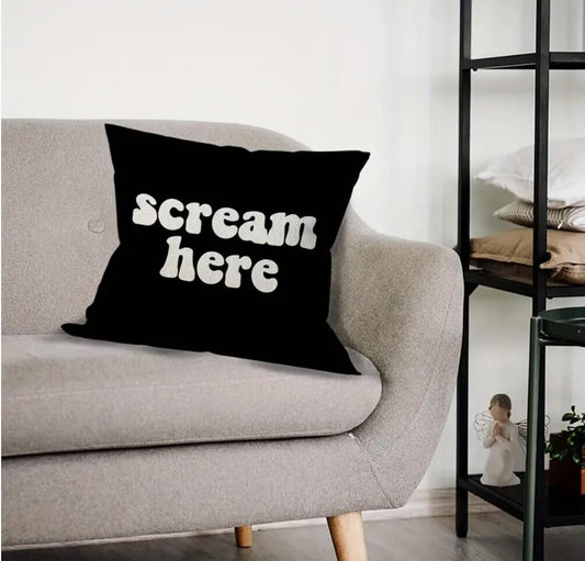 “Scream Here” Stress - Relief Pillow Cover - Perfect for White Elephant Gifts & Fun - Chopolino